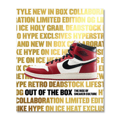 Out of the Box: The Rise of Sneaker Culture
